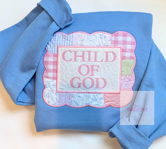 Child of God Quilted Sweatshirt